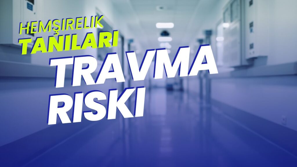 Travma Riski